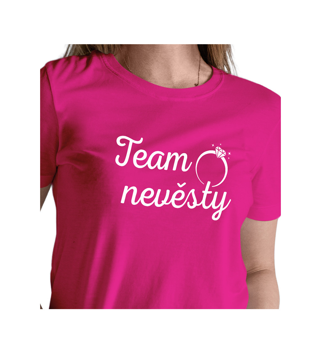 Růžové tričko -  Team Nevěsty