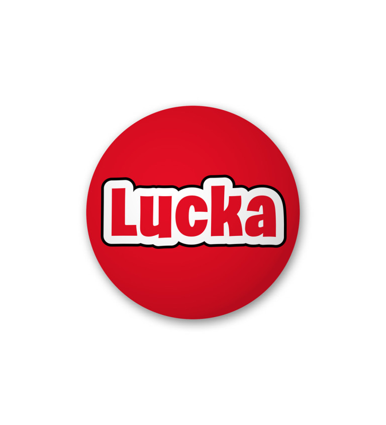 Placka s nápisem - Lucka
