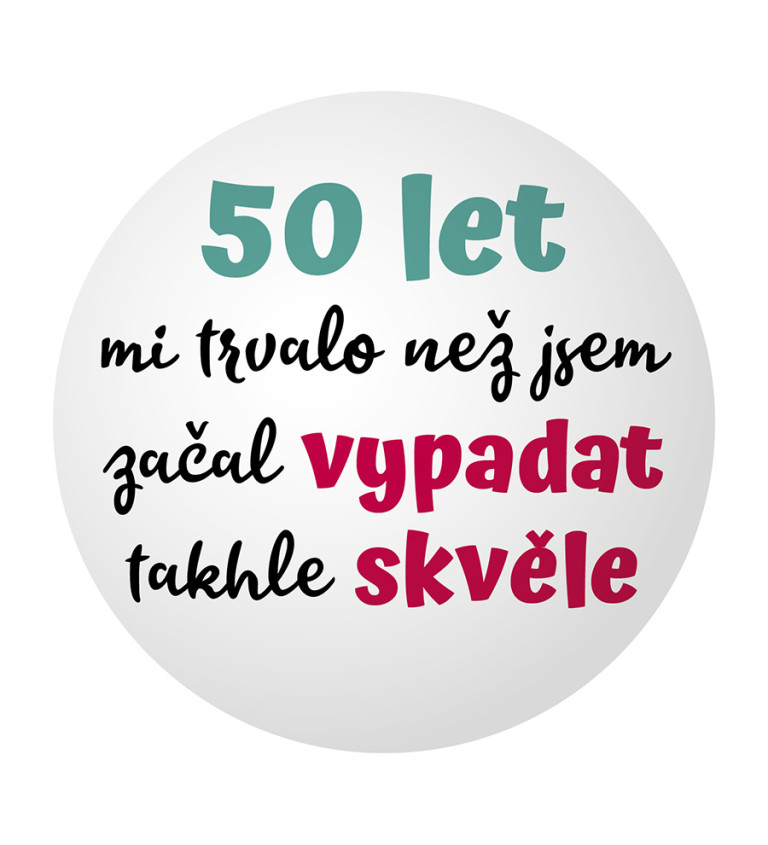 Placka - 50 let mi trvalo