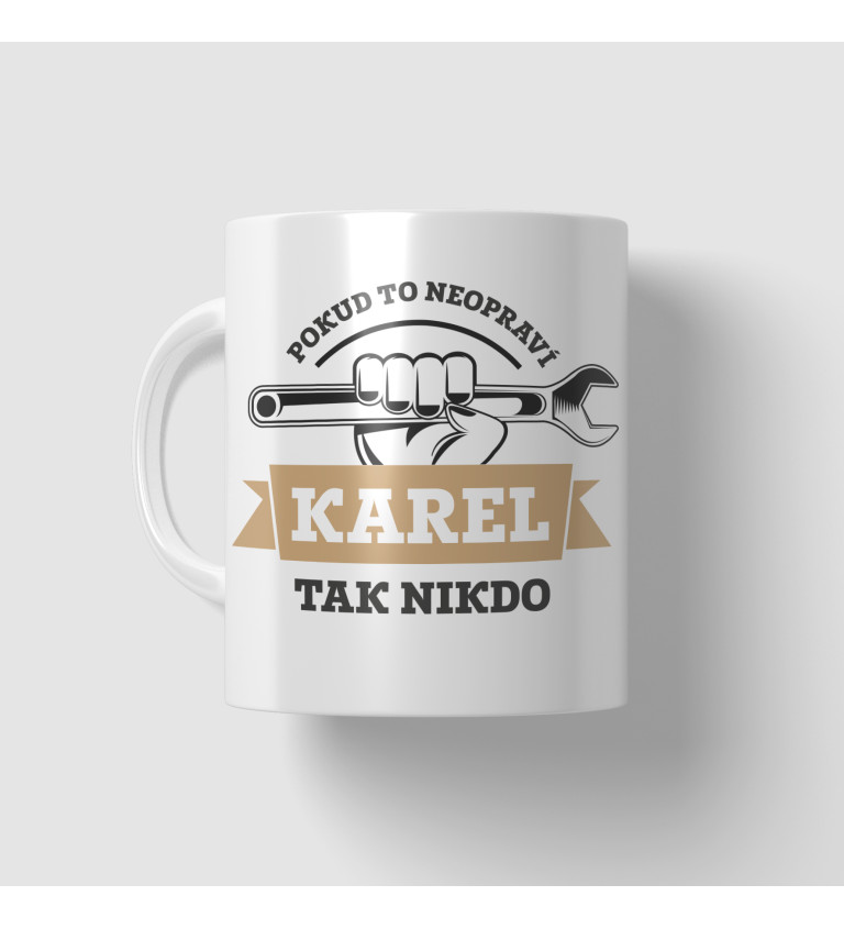 Hrnek - Když to neopraví Karel, tak nikdo